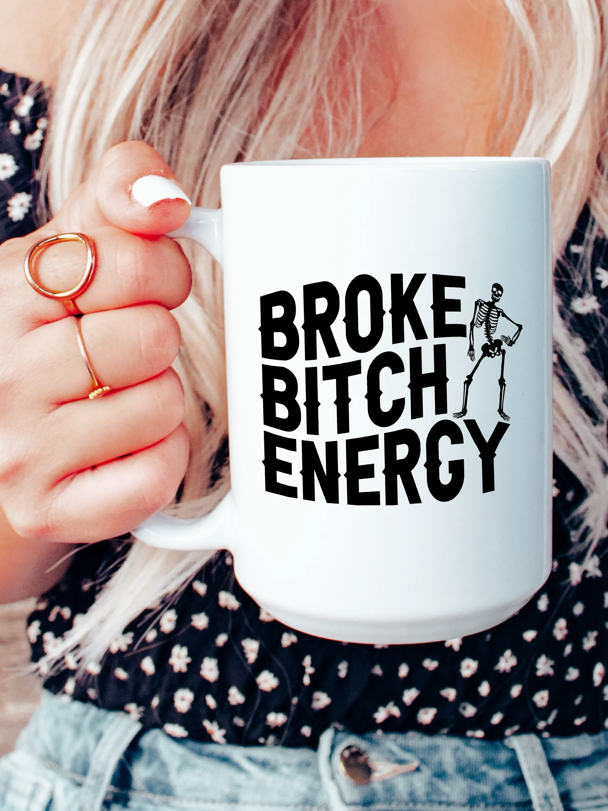 Broke B--ch Energy Mug