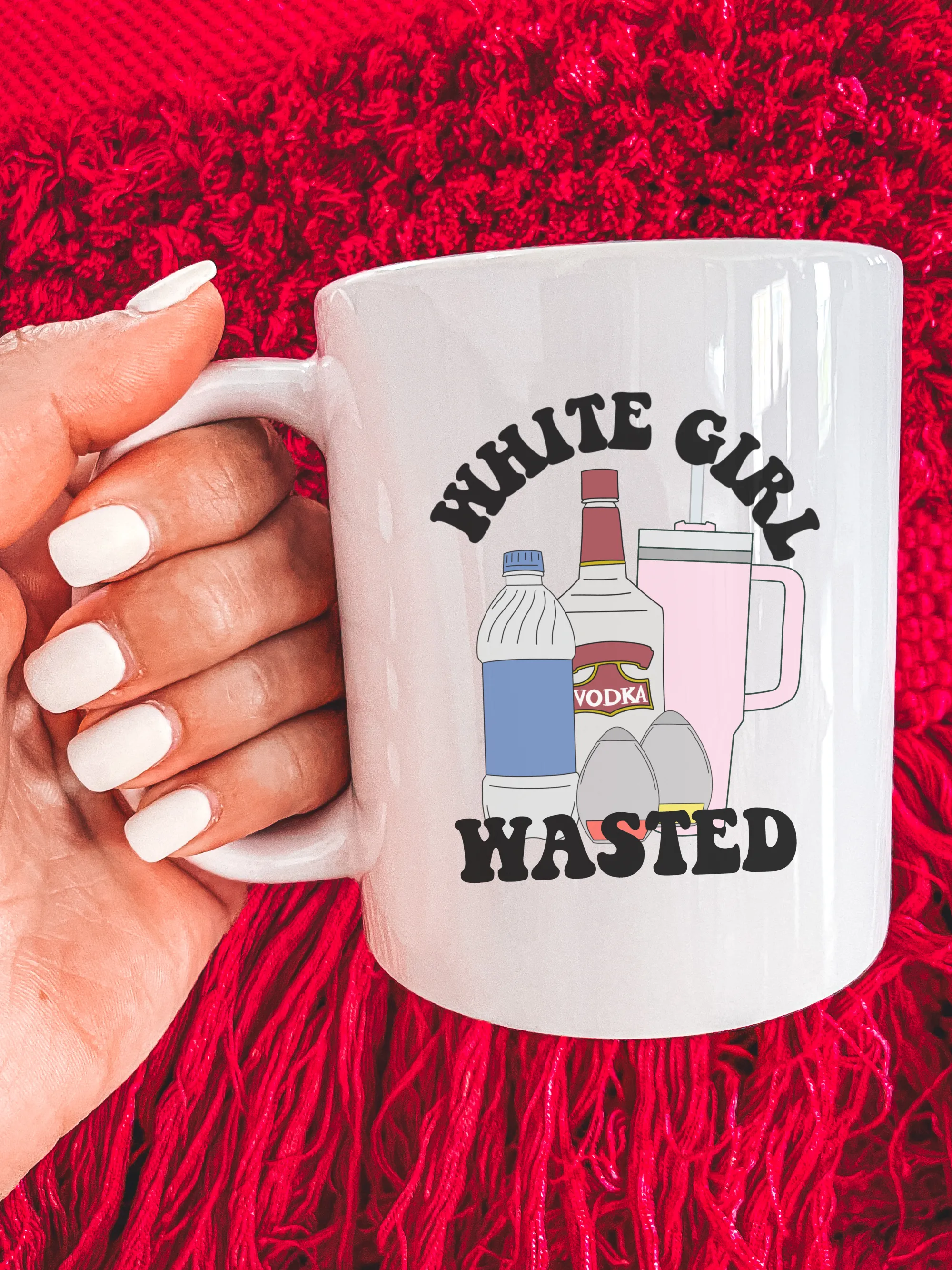 White Girl Wasted Mug